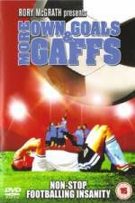 Watch More Own Goals and Gaffs 123MovieFree