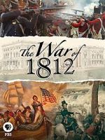Watch The War of 1812 123MovieFree
