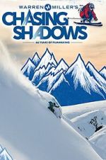 Watch Warren Miller's Chasing Shadows 123MovieFree
