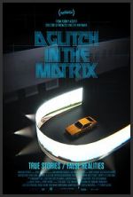 Watch A Glitch in the Matrix 123MovieFree
