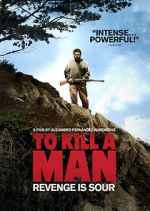 Watch To Kill a Man 123MovieFree