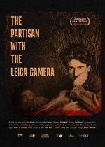 Watch The Partisan With The Leica Camera 123MovieFree