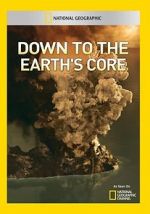 Watch Down to the Earth\'s Core 123MovieFree