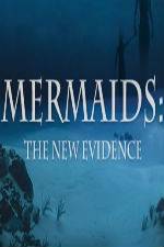 Watch Mermaids: The New Evidence 123MovieFree