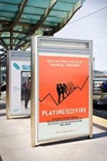 Watch Playing with FIRE: The Documentary 123MovieFree