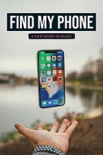 Watch Find My Phone 123MovieFree