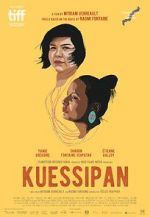 Watch Kuessipan 123MovieFree