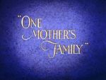 Watch One Mother\'s Family 123MovieFree