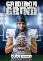 Watch Gridiron Grind 123MovieFree