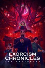 Watch Exorcism Chronicles: The Beginning 123MovieFree