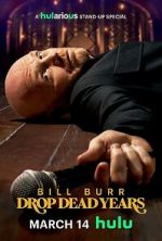 Watch Bill Burr: Drop Dead Years 123MovieFree