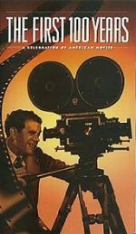 Watch The First 100 Years: A Celebration of American Movies 123MovieFree