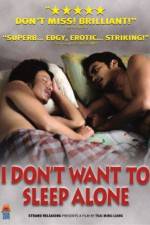 Watch I Don't Want To Sleep Alone 123MovieFree