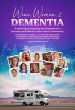 Watch Wine, Women & Dementia 123MovieFree