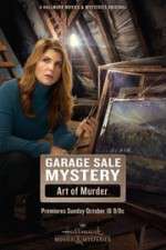 Watch Garage Sale Mystery: The Art of Murder 123MovieFree
