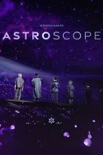 Watch Astro - Stargazer: Astroscope 123MovieFree