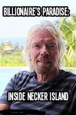 Watch Billionaire\'s Paradise: Inside Necker Island 123MovieFree