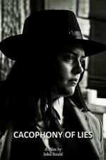 Watch Cacophony of Lies 123MovieFree