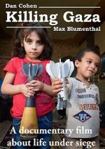Watch Killing Gaza 123MovieFree