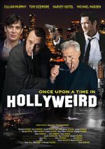 Watch Once Upon a Time in Hollyweird 123MovieFree
