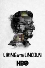 Watch Living with Lincoln 123MovieFree