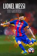 Watch Lionel Messi: The Greatest 123MovieFree