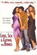 Watch Love Sex and Eating the Bones 123MovieFree