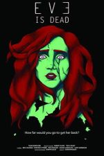 Watch Eve is Dead 123MovieFree