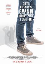 Watch How to Grow Up Despite Your Parents 123MovieFree