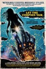 Watch Let the Corpses Tan 123MovieFree