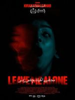 Watch Leave Me Alone 123MovieFree