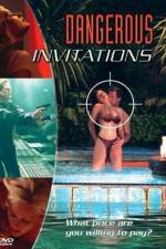 Watch Dangerous Invitations 123MovieFree
