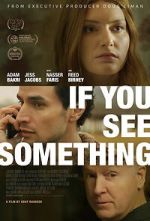 Watch If You See Something 123MovieFree