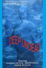 Watch Deep Undead 123MovieFree