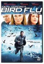 Watch Fatal Contact: Bird Flu in America 123MovieFree