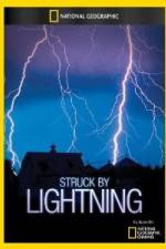 Watch National Geographic Struck by Lightning 123MovieFree