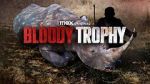 Watch Bloody Trophy 123MovieFree