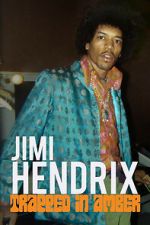 Watch Jimi Hendrix: Trapped in Amber 123MovieFree