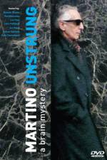 Watch Martino Unstrung 123MovieFree