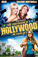 Watch True Confessions of a Hollywood Starlet 123MovieFree