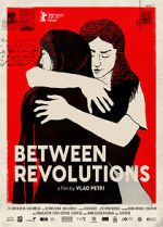 Watch Between Revolutions 123MovieFree