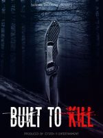 Watch Built to Kill 123MovieFree