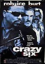 Watch Crazy Six 123MovieFree