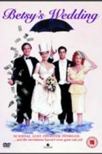 Watch Betsy's Wedding 123MovieFree