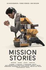 Watch Mission Stories 123MovieFree