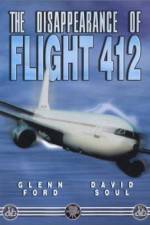 Watch The Disappearance of Flight 412 123MovieFree