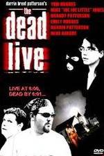 Watch The Dead Live 123MovieFree
