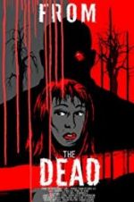 Watch From the Dead 123MovieFree