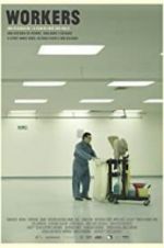 Watch Workers 123MovieFree