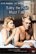 Watch Baby the Rain Must Fall 123MovieFree